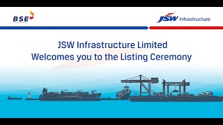 Listing Ceremony of JSW Infrastructure