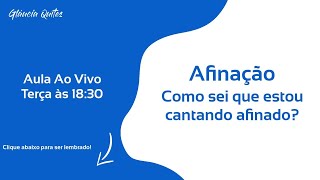 Afinação - Como sei que estou cantando afinado?