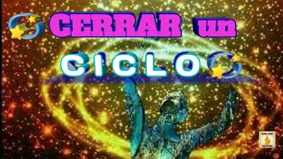 🔅🌀🟢CERRAR UN CICLO, para Empezar un NUEVO COMIENZO🟢🌀🔅