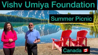 Summer Picnic In Canada l Vishv Umiya Foundation | Rajnikant Patel |