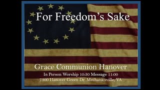 "For Freedom's Sake" (Previously Recorded Live Stream) - July 4, 2021