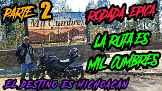 RODANDO A MIL CUMBRES PARTE NO.2 " BUENAS RUTAS " 😎🤙🔥🛵🏍️😜👋