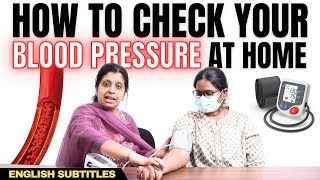 Practical Demo: Check your BP at home | வீட்டிலேயே இரத்த அழுத்தத்தை எப்படி சரி பார்ப்பது?