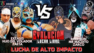 Extasis, Hijo del Volador, Zaeta VS Arlequin, MR Maldito, Zarco