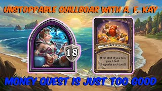 Unstoppable Quillboar with A. F. Kay : money quest is just too good - Hearthstone Battlegrounds