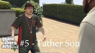 GTA V - #5 Father Son