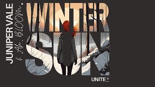 Juniper Vale and Ah. BLOOM - Winter Sun [Lyric Video]❄️