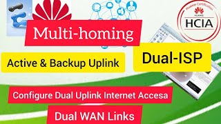 Configuring Multi homing Dual-Uplink Active and Backup Links | Static WAN IP | NATing