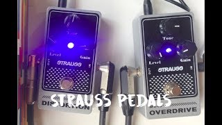 Strauss Overdrive & Distortion pedals - Some affordable new classics!