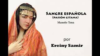 Sangre española - Manolo Tena ....... por Ereiny Samir