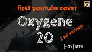 Oxygene 20-First youtube jarre cover