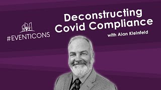 Deconstructing Covid Compliance with Alan Kleinfeld