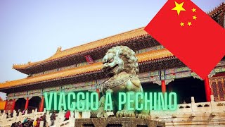 Viaggio a Pechino in Cina