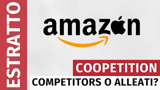 Coopetition - Quando due competitor diventano "amici"