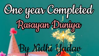 Rasayan Duniya Completed it's one year /Heti Yadav with Nidhi Yadav