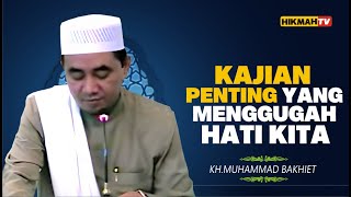 KAJIAN INI SANGAT MENGGUGAH HATI