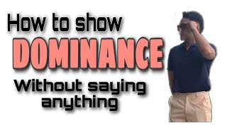 Show Dominance Without Saying Anything ( MUST KNOW ) | Dominant Dioren