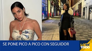 ANDREA DE CASTRO SE PONE PICO A PICO CON SEGUIDOR EN LAS REDES SOCIALES