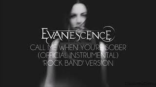 Evanescence - Call Me When You're Sober (Official Instrumental) 'Rock Band' Version