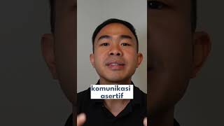 Jangan pakai komunikasi asertif di situasi ini! #shorts #komunikasi #pengembangandiri #tipskerja