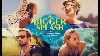 '' a bigger splash '' - official trailer 2015.