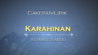 Cakepan Lirik Lagon Karahinan Ki Nartosabdo