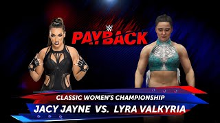 WWE 2K24 Universe Mode | Jacy Jayne Vs Lyra Valkyria | PAYBACK