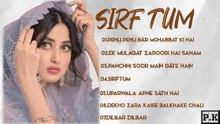 Sirf Tum Movie All Songs Jukebox - Sanjay Kapoor, Priya Gill, Sushmita Sen - Power Music