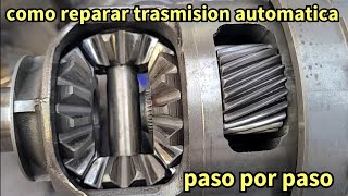 como reparar una tranmision automática paso por paso primera parte