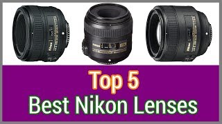 CAMERA LENS : Top 5 Best Nikon Lenses (2018)