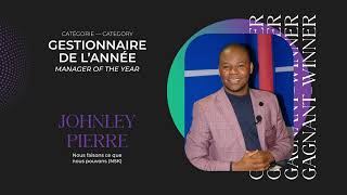 Gestionnaire de l'Année 2024 : Johnley Pierre | Gala Happening OBNL