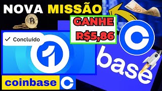 🔥URGENTE! NOVA MISSÃO  COINBASE  (Explorer Coinbase One) , Ganhe R$5,86