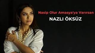 NAZLI ÖKSÜZ - Nasip Olur Amasya'ya Varırsan (Live #Ankara)