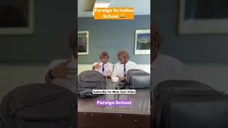 Foreign vs Indian School 🤣 #chimkandi #funnyvideo #chimkandifunnyepisodes #ytshorts #viral #shorts