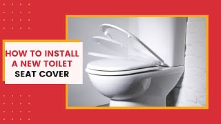 How to Install a New Toilet Seat Cover at Home? | DIY Home Building Tips | Shankara Buildpro