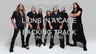 Pentagram - Lions In A Cage  Backing Track (No Guitars)