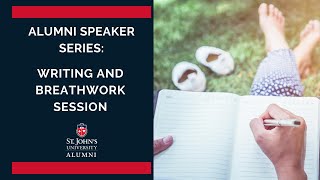 Alumni Speaker Series: Writing and Breathwork Session