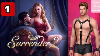 Surrender 2: Chapter 1| Choices