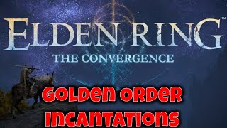 Elden Ring - The Convergence Mod: Golden Order Spells Showcase