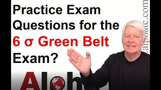 ASQ Six Sigma Green Belt Practice Exam