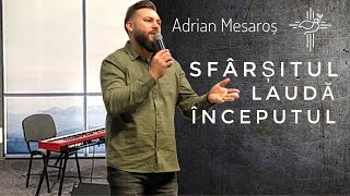 Adrian Mesaroș | Sfârșitul laudă începutul | 27 noiembrie 2022 | Biserica Sfânta Treime Cluj