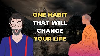 How One Daily Habit Can Change Your Life: A Buddhist Story [Inspiring]