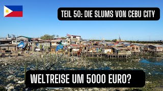 Das Leben in den Slums von Cebu City Kontrast zwischen Arm und Reich 🏘️🛍️ (Teil 50)