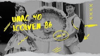 UNAC 40 ICOLVEN 86 | RESUMEN DE ANIVERSARIO