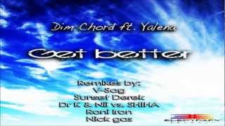 Dim Chord feat. Yalena - Get Better (Original Mix)