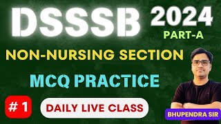 DSSSB NON NURSING MCQ PRACTICE 1 I NURSING OFFICER EXAM PREPARATION I NURING KINGDOM