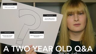 Answering A Two Year Old Q&A