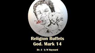 Religion Buffets God  Mark 14