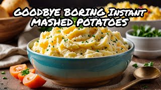 Say GOODBYE to Boring Mashed Potatoes with THIS Trick!