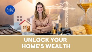 Unlock Your Home's Wealth with Co/LAB Lending | Homebot Tips